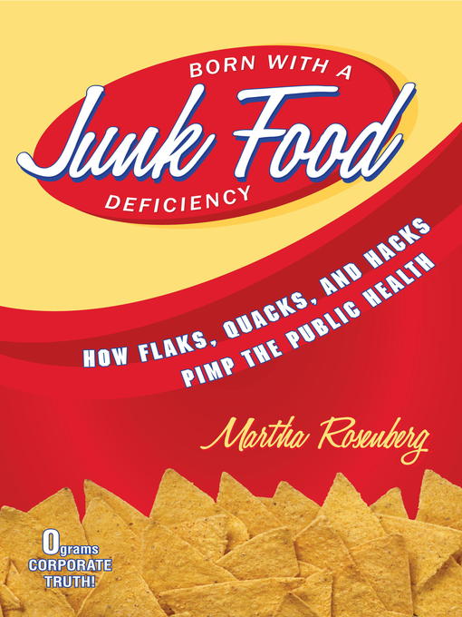 Title details for Born With a Junk Food Deficiency by Martha Rosenberg - Available